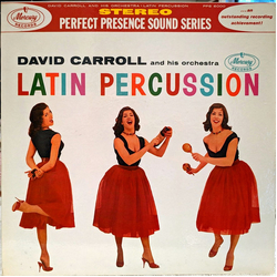David Carroll & His Orchestra Latin Percussion Vinyl LP USED