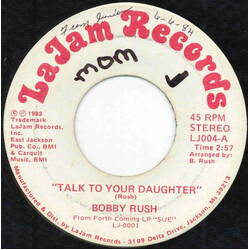 Bobby Rush Talk To Your Daughter / Think USED VINYL 7INCH SINGLE