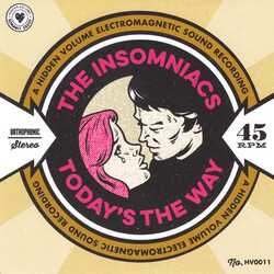 The Insomniacs Today's The Way USED VINYL 7INCH 45 RPM SINGLE LIMITED EDITION