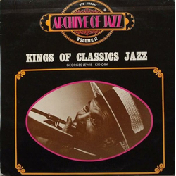 Various Kings Of Classics Jazz: Georges Lewis - Kid Ory Vinyl LP USED