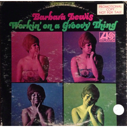 Barbara Lewis Workin' On A Groovy Thing Vinyl LP USED