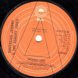 Southside Johnny & The Asbury Jukes Without Love USED VINYL 7INCH 45 RPM PROMO