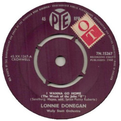 Lonnie Donegan / Lonnie Donegan's Skiffle Group I Wanna Go Home (The Wreck Of The John "B") / Jimmie Brown The Newsboy USED VINYL 7INCH 45 RPM SINGLE