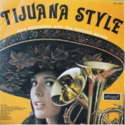 Bill Shepherd And His Border Brass Tijuana Style Vinyl LP USED