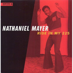 Nathaniel Mayer Ride In My 225 USED VINYL 7INCH SINGLE
