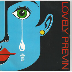 Lovely Previn I'll Never Get Over You USED VINYL 7INCH SINGLE