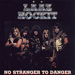 Laaz Rockit No Stranger To Danger Vinyl LP USED