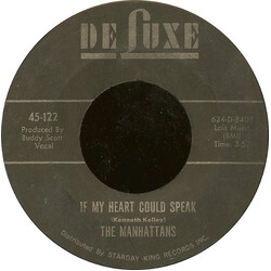 Manhattans If My Heart Could Speak USED VINYL 7INCH 45 RPM STEREO