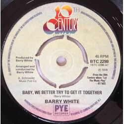 Barry White Baby, We Better Try To Get It Together USED VINYL 7INCH 45 RPM SINGLE
