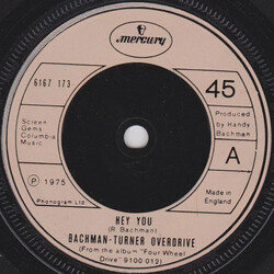 Bachman-Turner Overdrive Hey You USED VINYL 7INCH 45 RPM SINGLE