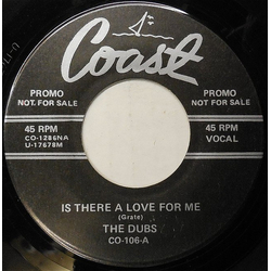 The Dubs / Little Ike Is There A Love For Me / She Can Rock Vinyl 7" USED
