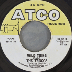 The Troggs Wild Thing / With A Girl Like You Vinyl 7" USED