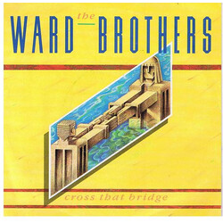 The Ward Brothers Cross That Bridge VINYL 7" USED