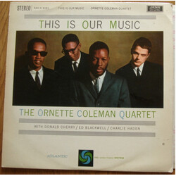 The Ornette Coleman Quartet This Is Our Music Vinyl LP USED