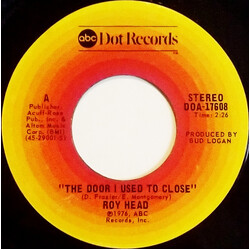 Roy Head The Door I Used To Close USED VINYL 7INCH 45 RPM SINGLE STEREO