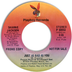 Shawne Jackson Just As Bad As You USED VINYL 7INCH 45 RPM PROMO