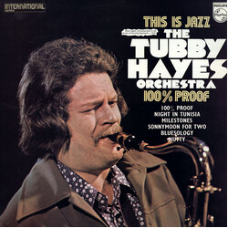 The Tubby Hayes Orchestra 100% Proof Vinyl LP USED
