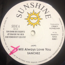 Sanchez / Commandant I Will Always Love You / Gal Give Up USED VINYL 12INCH
