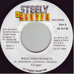 Chopper (34) What Dem Deserve USED VINYL 7INCH 45 RPM SINGLE