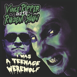 Vince Ripper And The Rodent Show I Was A Teenage Werewolf USED VINYL 7INCH 45 RPM SINGLE LIMITED EDITION