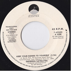 The Georgia Satellites Keep Your Hands To Yourself USED VINYL 7INCH 45 RPM PROMO
