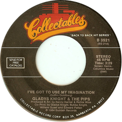 Gladys Knight And The Pips I've Got To Use My Imagination / Best Thing That Ever Happened To Me Vinyl 7" USED