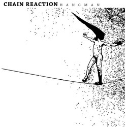 Chain Reaction (25) Hangman USED VINYL 7INCH