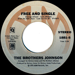 Brothers Johnson Free And Single USED VINYL 7INCH 45 RPM SINGLE STYRENE STEREO