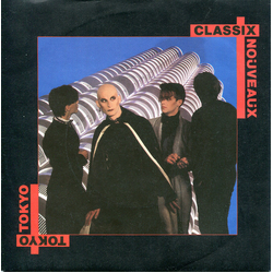 Classix Nouveaux Tokyo Vinyl 7" USED