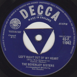 The Beverley Sisters Left Right Out Of My Heart Vinyl 7" USED