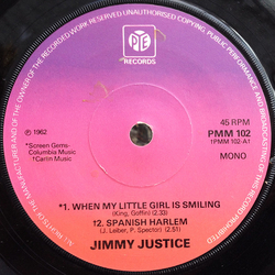 Jimmy Justice When My Little Girl Is Smiling Vinyl 7" USED