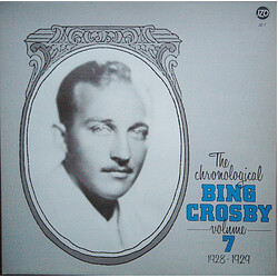 Bing Crosby The Chronological Bing Crosby Volume 7  1929-30 Vinyl LP USED