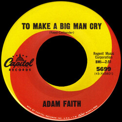 Adam Faith To Make A Big Man Cry / Here's Another Day Vinyl 7" USED