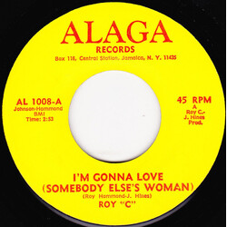 Roy C. Hammond I'm Gonna Love (Somebody Else's Woman) USED VINYL 7INCH SINGLE 45 RPM