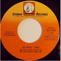 Blues Boy Willie Be Who - Two Vinyl 7" USED