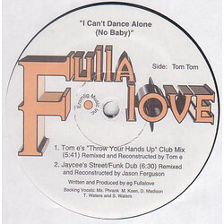 E.G. Fullalove I Can't Dance Alone (No Baby) VINYL 12" USED