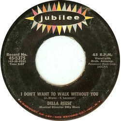 Della Reese I Don't Want To Walk Without You / I'm Nobody's Baby USED VINYL 7INCH 45 RPM
