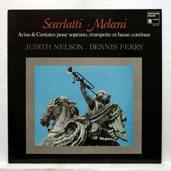 Alessandro Scarlatti / Alessandro Melani / Judith Nelson / Dennis Ferry Arias & Cantates Pour Soprano, Trompette Et Basse Continue Vinyl LP USED