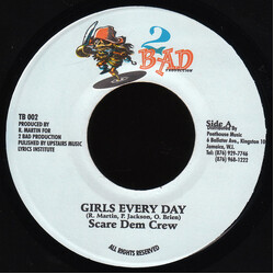 Scare Dem Crew Girls Every Day USED VINYL 7INCH 45 RPM