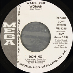Don Ho Watch Out Woman USED VINYL 7INCH 45 RPM SINGLE PROMO STEREO MONO