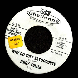 Jerry Fuller Let Me Be With You / Why Do They Say Goodbye USED VINYL 7INCH 45 RPM PROMO