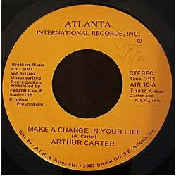 Arthur Carter Make A Change In Your Life / Oh, Mary Don't You Weep USED VINYL 7INCH 45 RPM SINGLE STEREO
