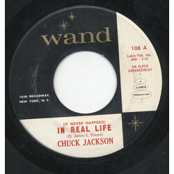 Chuck Jackson (It Never Happens) In Real Life / The Same Old Story USED VINYL 7INCH 45 RPM