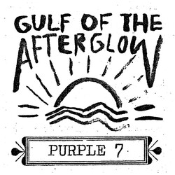 Purple 7 Gulf Of The Afterglow Vinyl LP USED