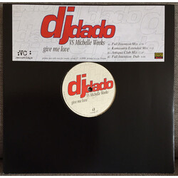 DJ Dado / Michelle Weeks Give Me Love USED VINYL 12INCH 33 S RPM SINGLE PROMO