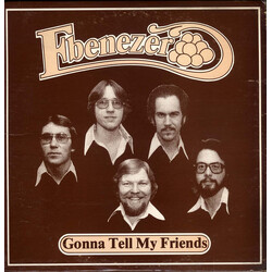 Ebenezer (11) Gonna Tell My Friends Vinyl LP USED