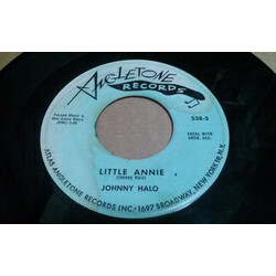 Johnny Halo (2) Little Annie / Even The Bluebirds Are Blue Vinyl 7" USED