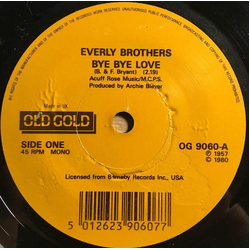 Everly Brothers Bye Bye Love / I Wonder If I Care As Much Vinyl 7" USED