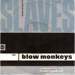 The Blow Monkeys / Sylvia Tella Slaves No More USED VINYL 7INCH 45 RPM SINGLE STEREO