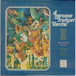Maurizio Cazzati / Giovanni Battista Fontana / Biagio Marini / Georg Philipp Telemann / Gerard Schwarz A Baroque Trumpet Recital Vinyl LP USED